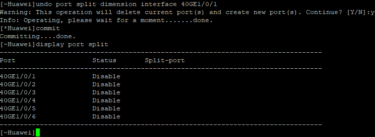 Huawei undo port split dimension interface 40GE1/0/1